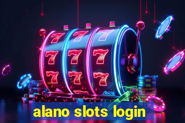 alano slots login